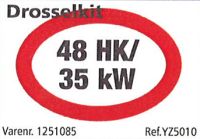 DROSSEL-KIT  48 HK